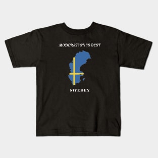 Swedish Pride, Moderation is best Kids T-Shirt